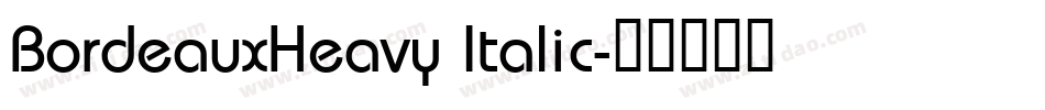 BordeauxHeavy Italic字体转换